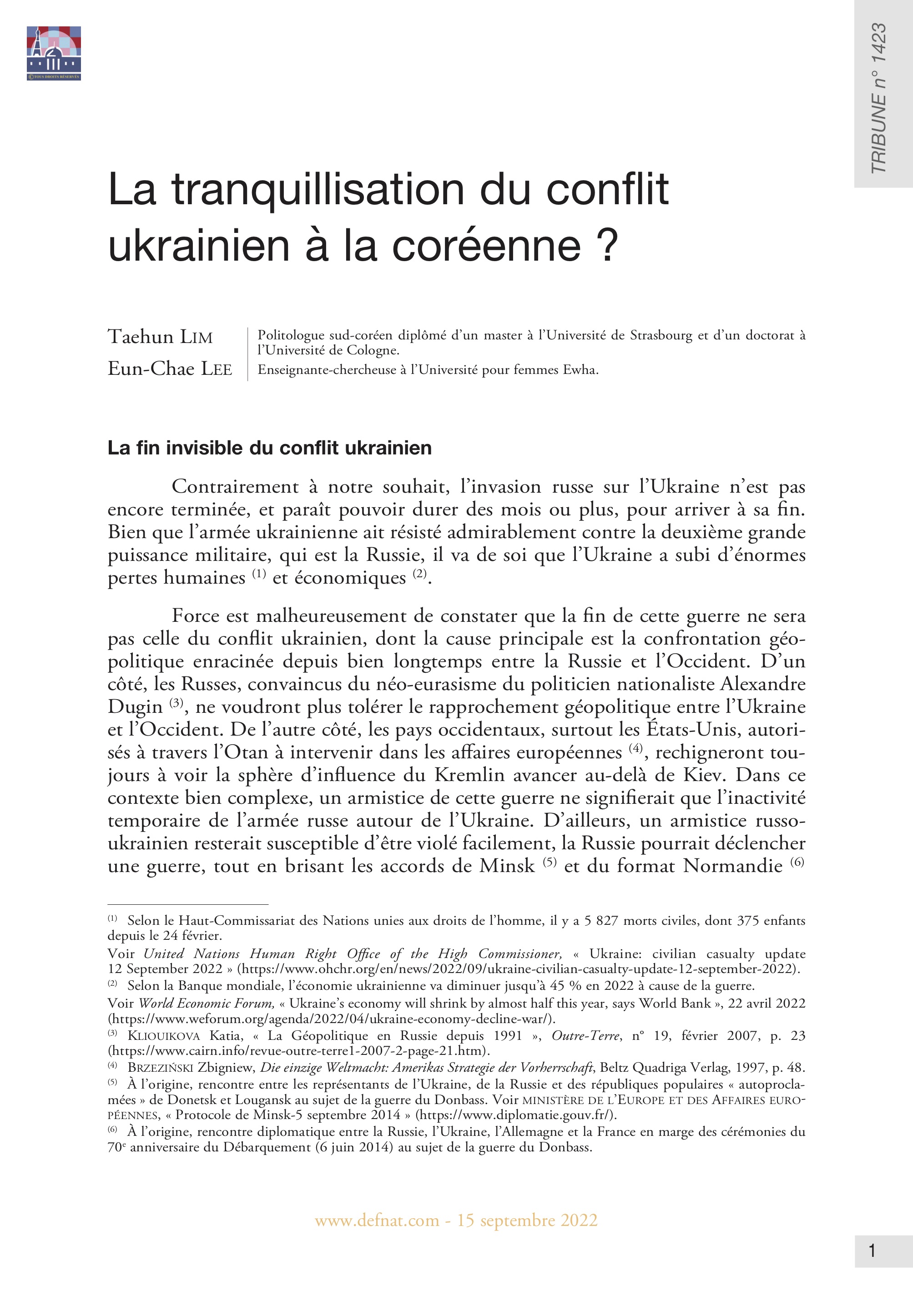 La tranquillisation du conflit ukrainien à la coréenne ? (T 1423)
